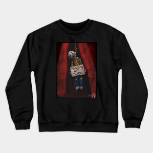 Hanging in there Crewneck Sweatshirt